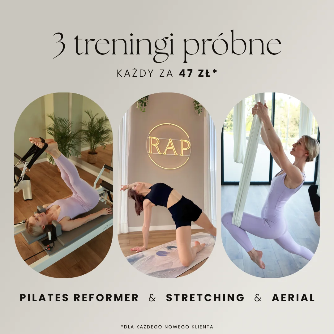 3 treningi próbne, każdy za 47 zł: pilates reformer, stretching i aerial. Dla każdego nowego klienta.